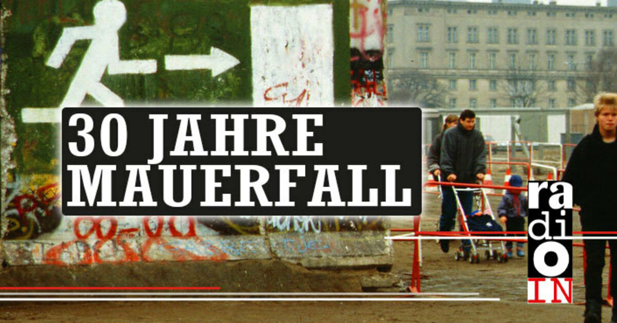 30 Jahre Mauerfall – Prominente Zeitzeugen Erinnern Sich | RADIO IN